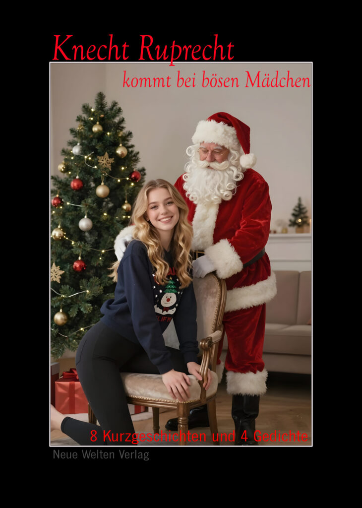 Ausschreibung: Knecht Ruprecht kommt bei bösen Mädchen